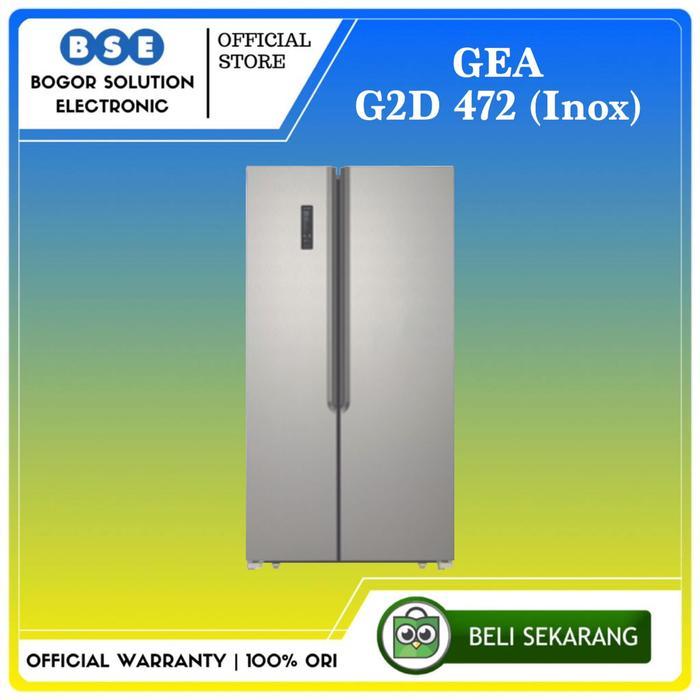 G2D-472 | G2D 472 | G2D472 | KULKAS SIDE BY SIDE GEA MURAH - INOX
