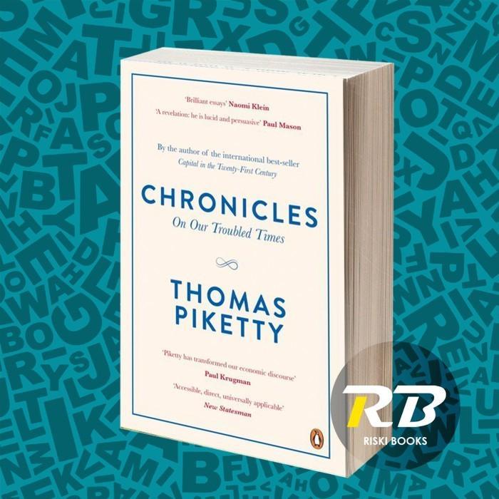 buku Chronicles: On Our Troubled Times Thomas Piketty