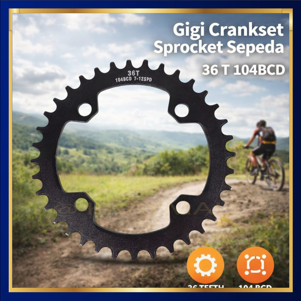 Gigi Crankset Sprocket Sepeda Aluminium 104BCD - BCD104