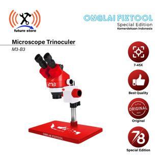 ONGLAI FIXTOOL M3-B3 Microscope Trinoculer 7-45X Special Edition Ori