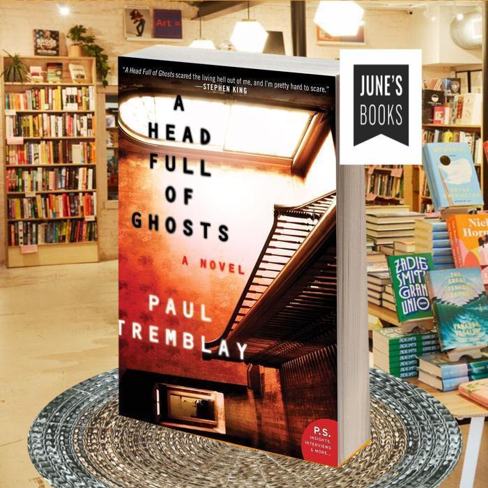A Head Full of Ghosts: A Novel Tremblay Paul ..