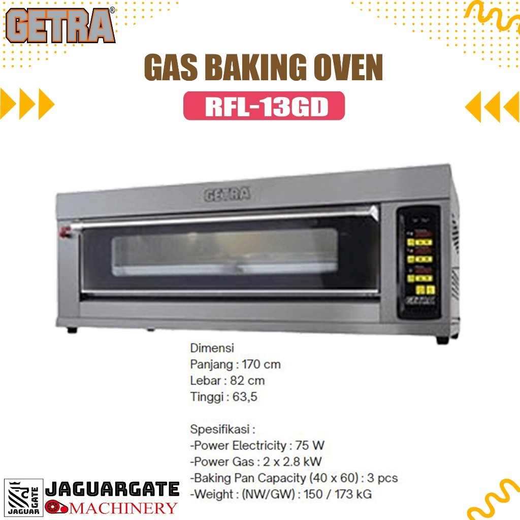 Gas Oven Deck Rfl-13Gd / Oven Getra 1 Deck 3 Tray Rfl 13Gd Garansi Resmi