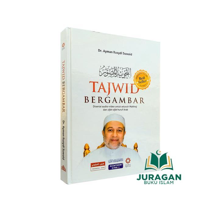 BUKU Tajwid Bergambar (Tajwidul Mushawwar) - DR. Ayman Rusydi Suwaid