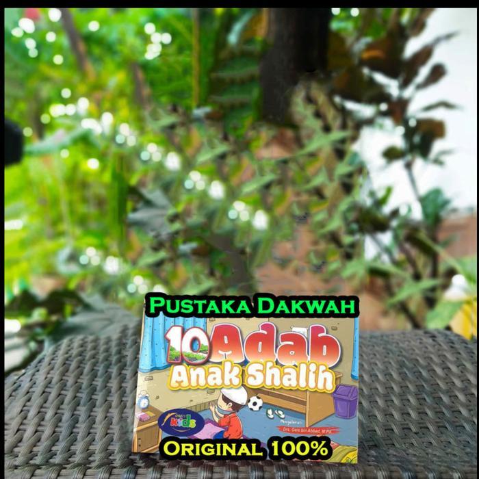 SERIAL ADAB ANAK SHALIH 10 ADAB ANAK SHALIH - Pustaka Imam Asy Syafii