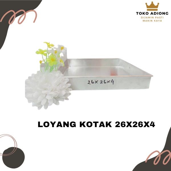LOYANG KOTAK 26 X 26 X 4 ALUMINIUM/LOYANG BENTUK KOTAK/LOYANG KUE