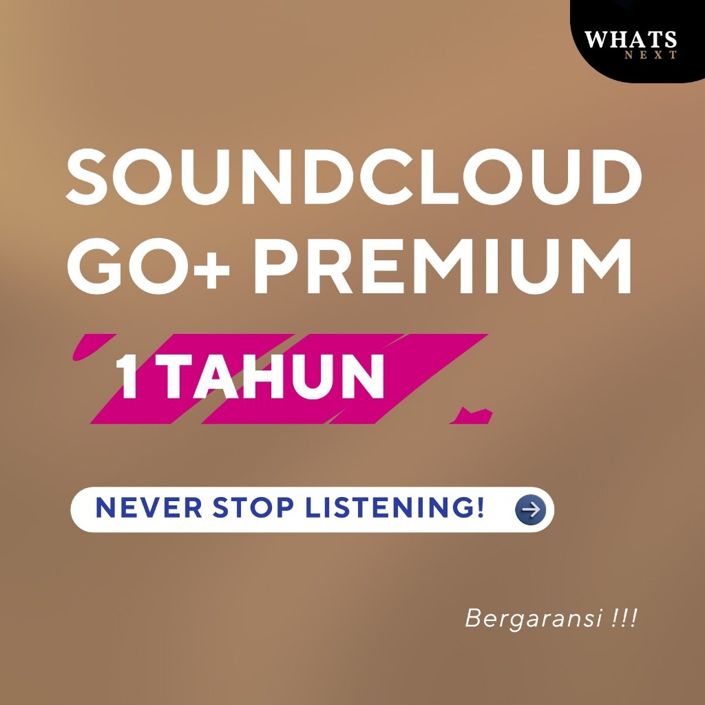 SoundCloud Go+ Premium 1 Tahun Resmi dan Bergaransi