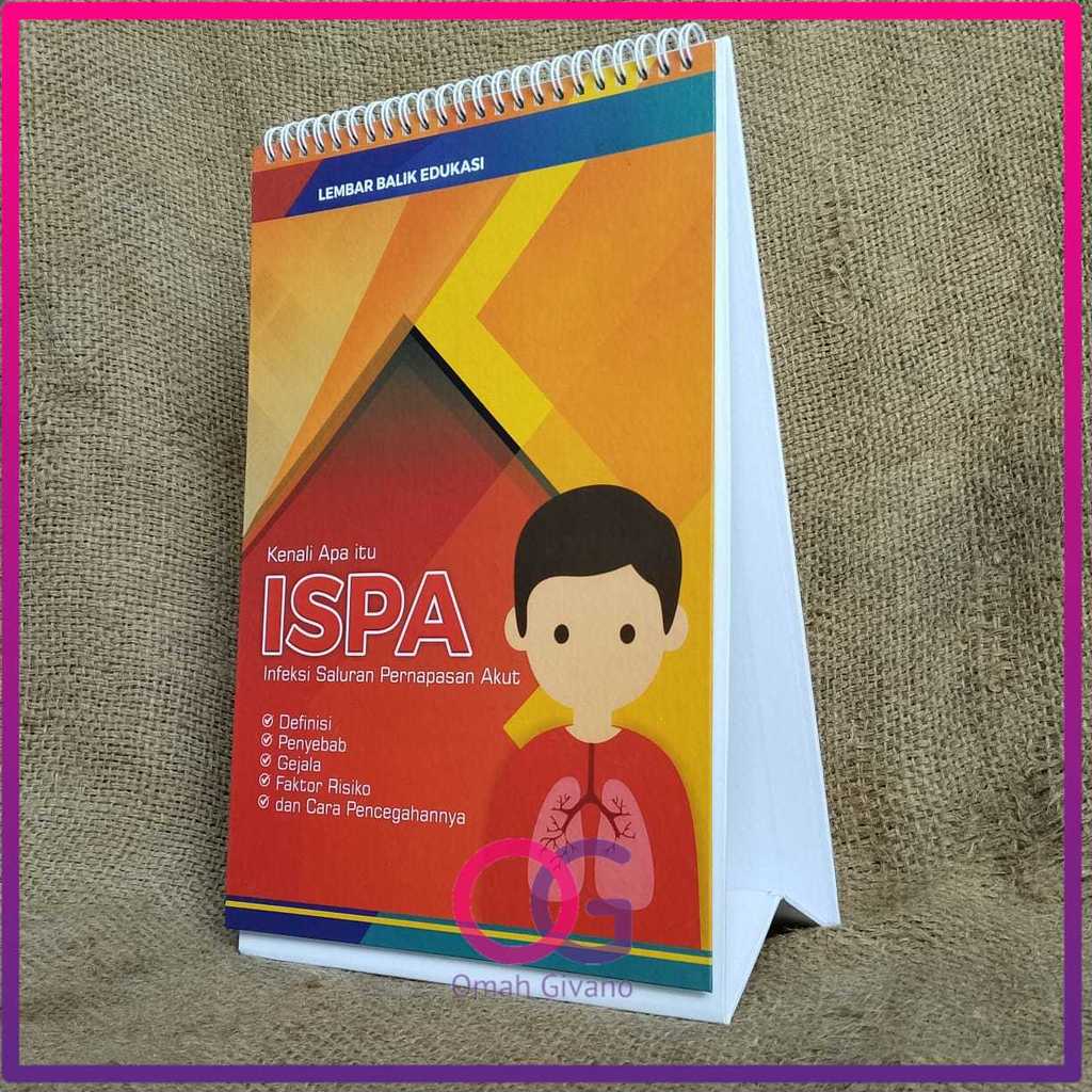 LEMBAR BALIK ISPA - LEMBAR BALIK KESEHATAN - LEMBAR BALIK PENYAKIT - BUKAN LEMBAR BALIK PNEUMONIA - 