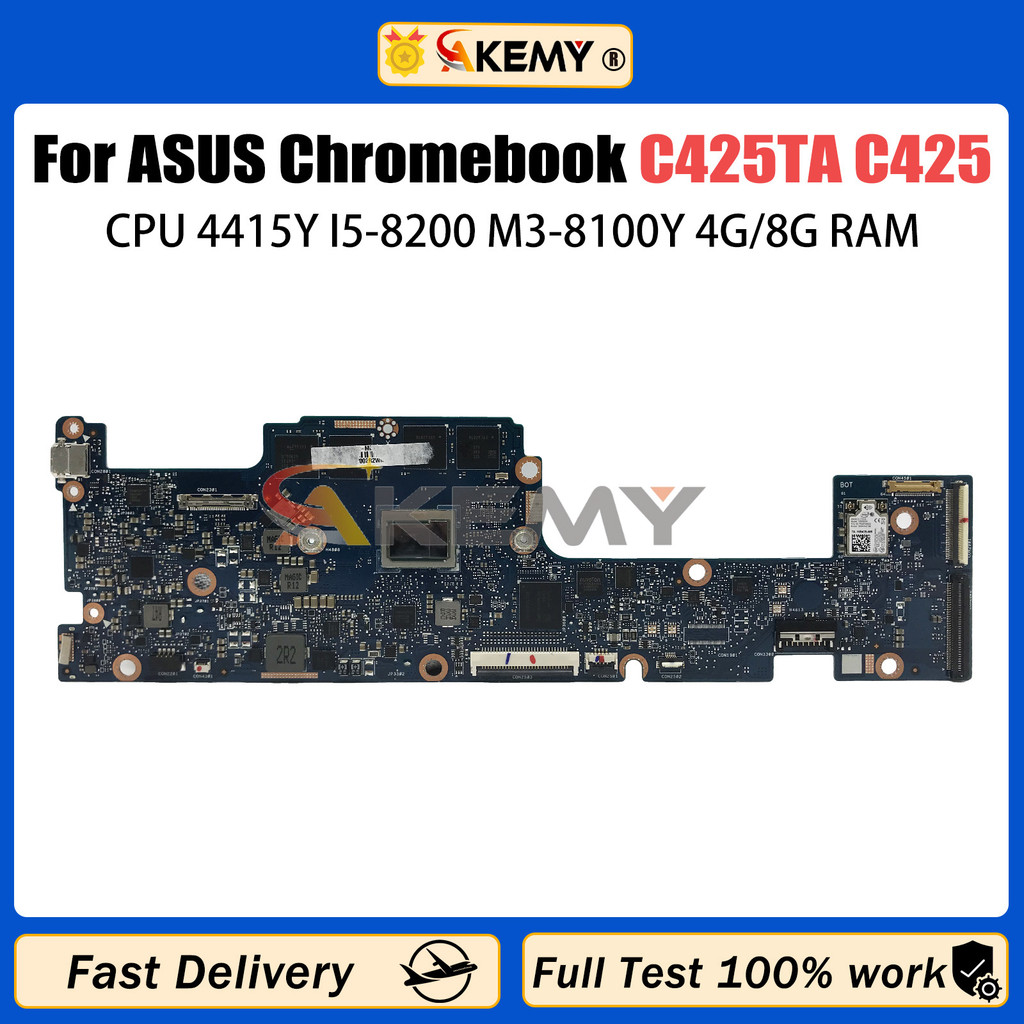 AKEMY C425TA Mainboard For ASUS Chromebook C425 C425TA Laptop Motherboard 4415Y I5-8200 M3-8100Y CPU