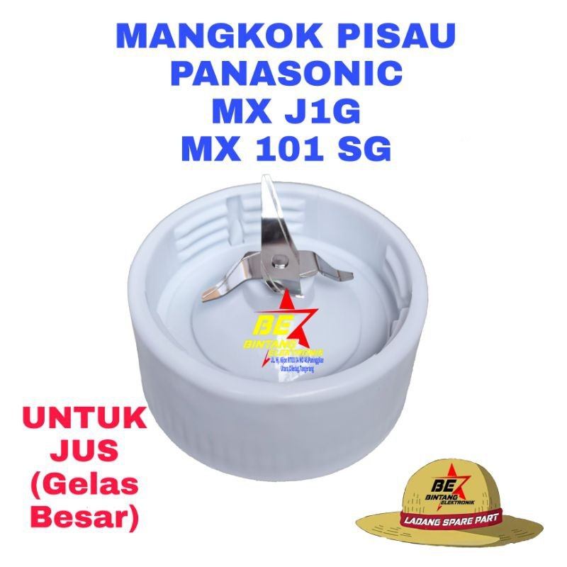 PISAU BLENDER PANASONIC MX J1G MANGKOK BLENDER MX 101SG