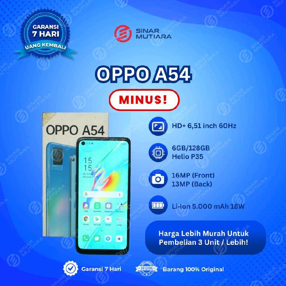 OPPO A54 6/128 GB GRADE X - MINUS HP SECOND ORIGINAL SINAR MUTIARA CELL