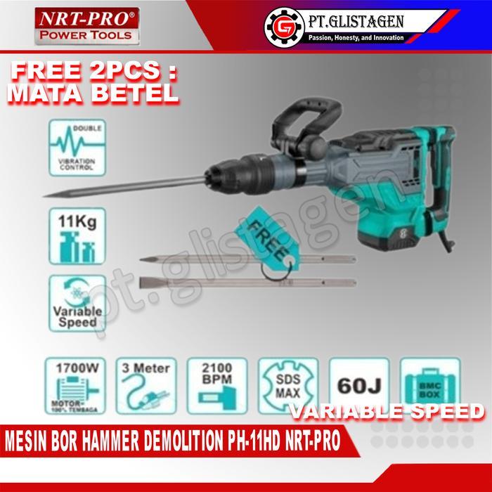 NRT-PRO PH11 HD Mesin Bor Bobok Beton Jack Hammer Demolition Breaker PH 11 HD PH11HD ORIGINAL NRT-PR