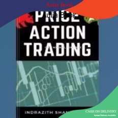 Book of Price Action Trading: A Simple Stock Market Trading Book for Beginners Applicable to Intrada