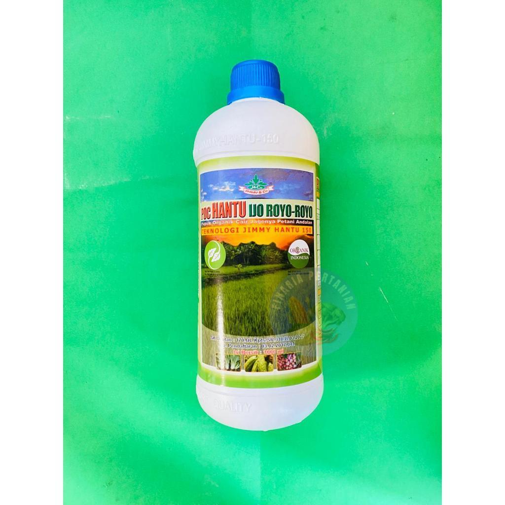 Pupuk cair jimmy hantu POC HANTU IJO ROYOROYO isi 1000ml