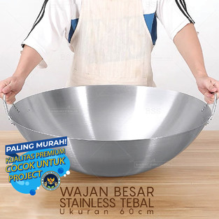 Paling Murah  Wajan Besar 60cm  Penggorengan Stainless Steel Kualitas Premium Project MBG BGN  Tebal