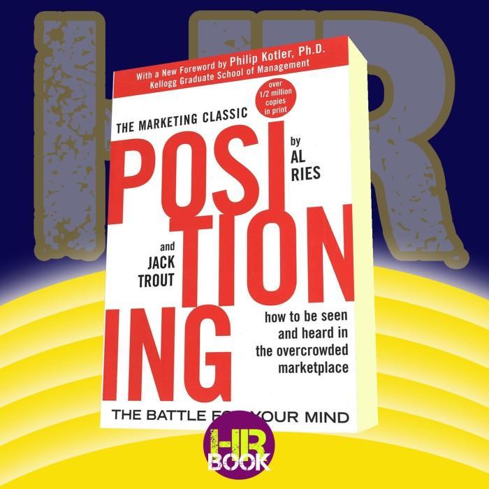 Buku Positioning_ The Battle for Your Mind Al Ries, Jack Trout, Philip Kotl