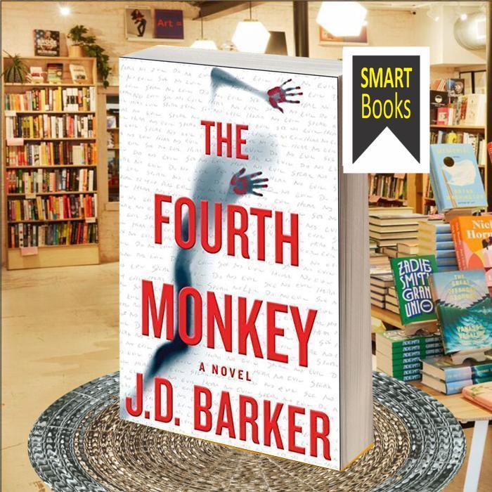 The Fourth Monkey J.D. Barker ..