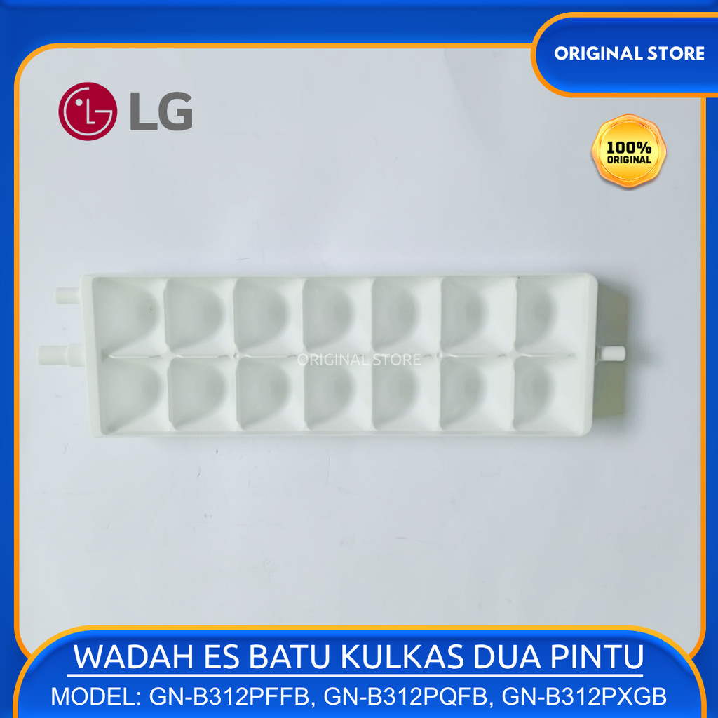 Try Cetakan Es Batu Kulkas LG GN-B312PFFB GN-B312PQFB GN-B312PXGB GN-B332PGFB GN-B332PMGB GN-B332PQG