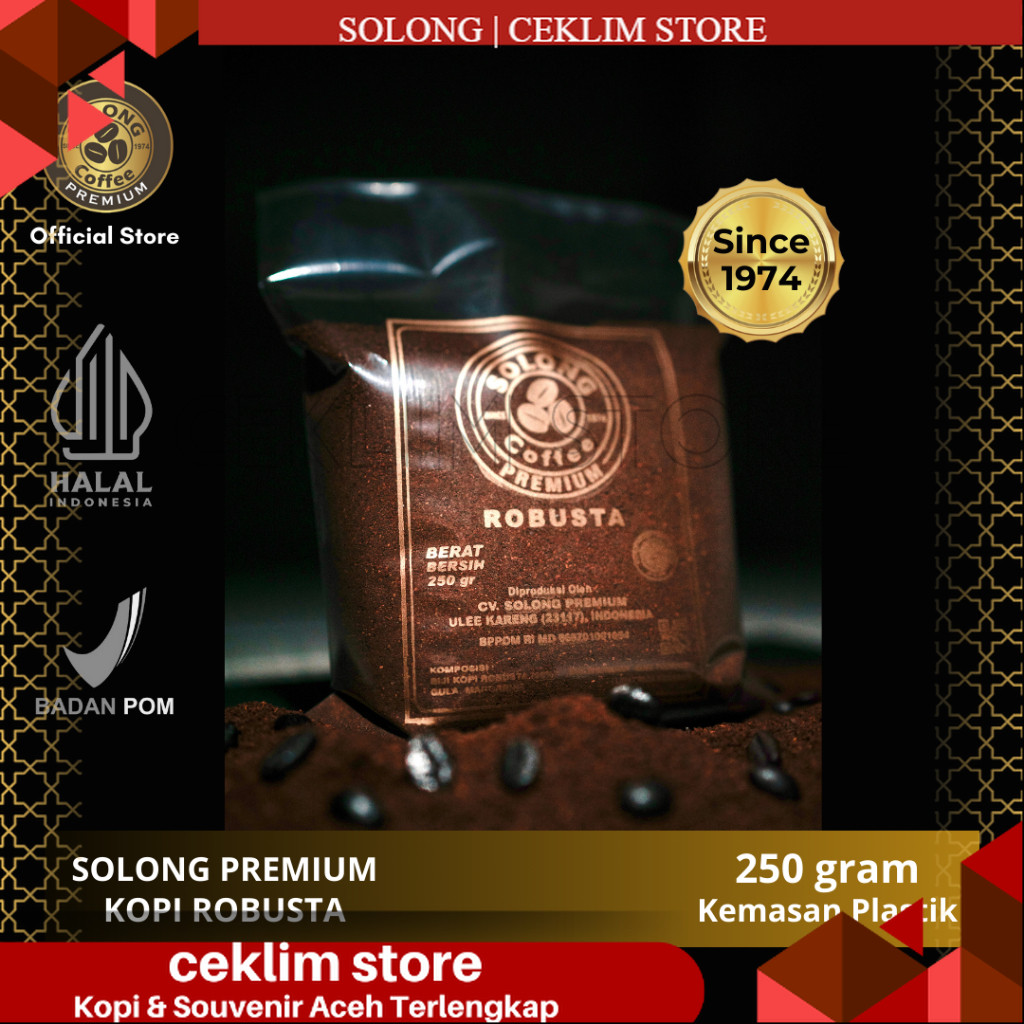SOLONG PREMIUM Kopi Robusta Aceh 250 Gram - Biji Kopi/ Bubuk Kasar/ Bubuk Halus - Kemasan Plastik