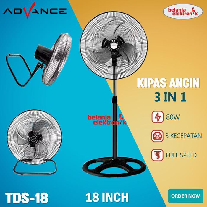 ZonaElektrik KIPAS ANGIN BERDIRI ADVANCE TDS-18 TORNADO FAN BESI 3 IN 1 18 INCH DINDING WALL / STAND