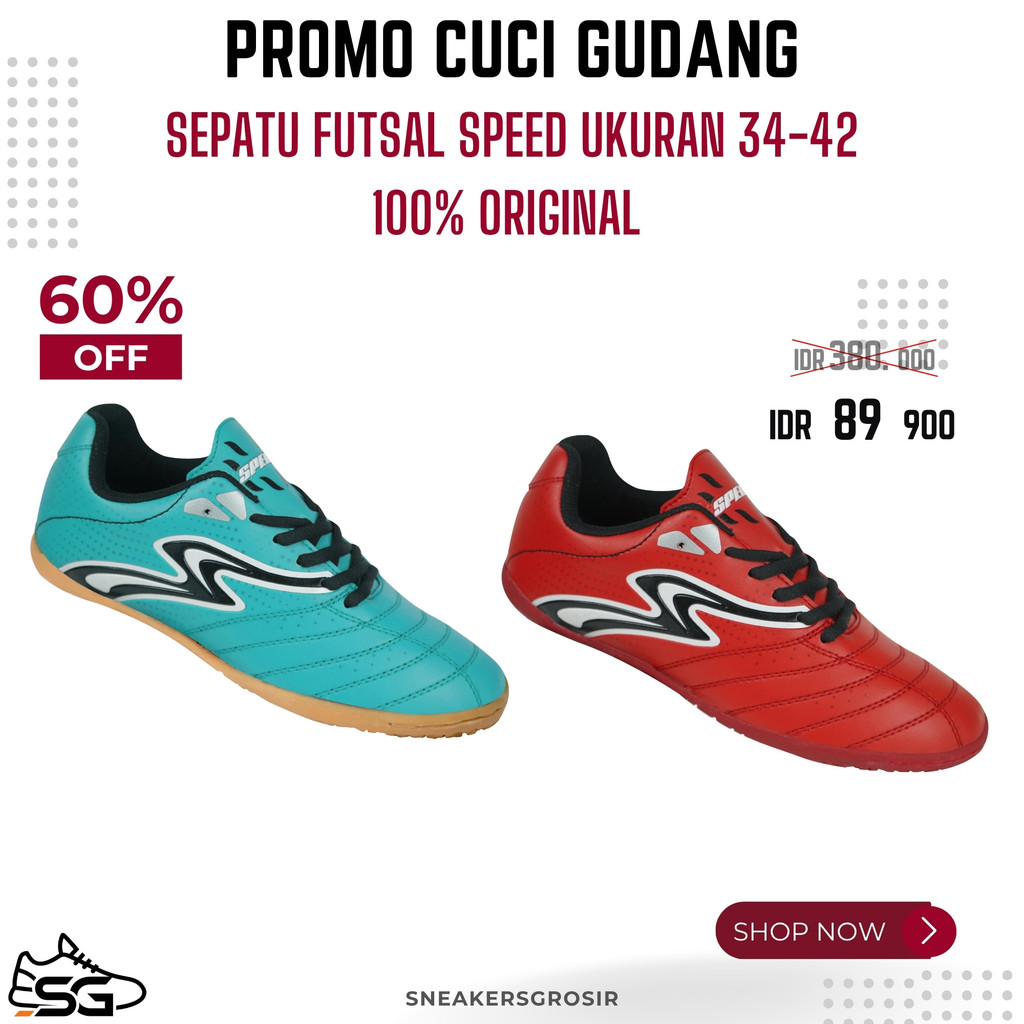 CUCI GUDANG SEPATU FUTSAL SPEED 100% ORIGINAL |  FUTSAL ANAK DEWASA 34-42