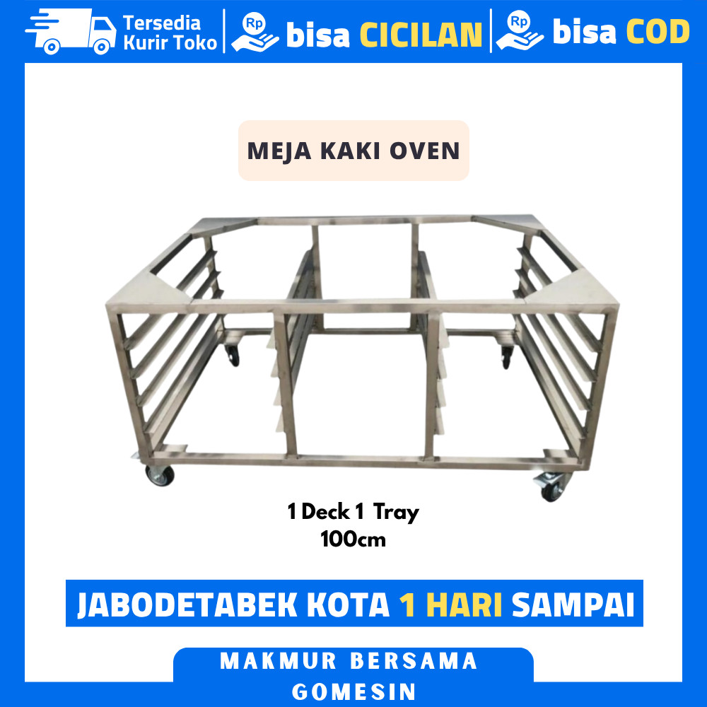 Kaki Meja Oven 1 Deck 1 Tray 4 Roda Stainless Meja Kaki Oven Knockdown