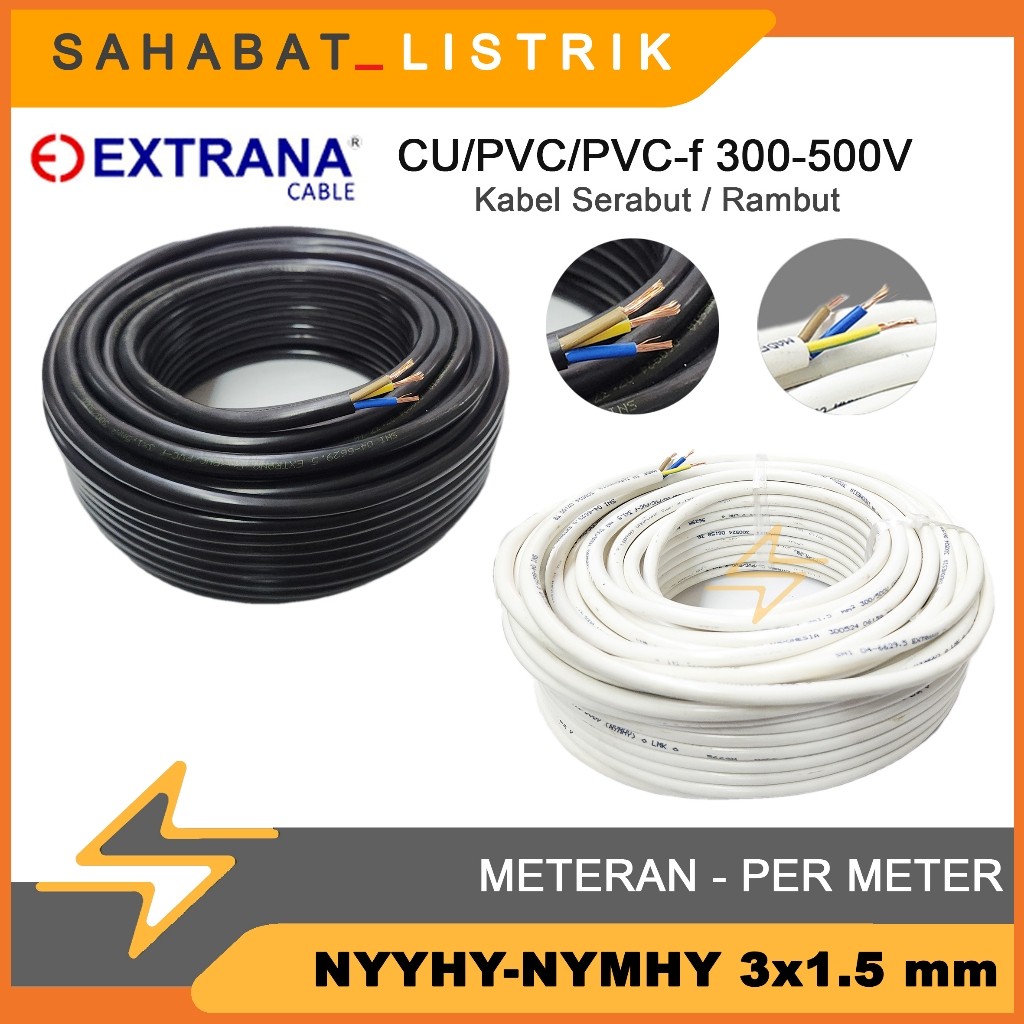 KABEL SERABUT EXTRANA NYYHY NYMHY 3X1.5 3X1,5 HARGA PERMETER HITAM-PUTIH