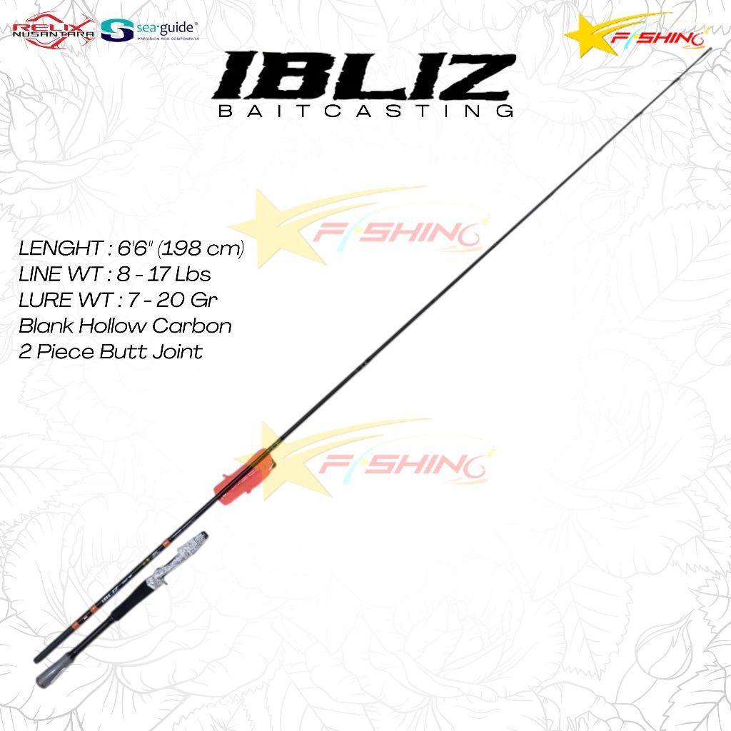 Starsfishing RELIX NUSANTARA Joran Pancing Ibliz 662 BC Mancing Casting Toman 8-17Lbs