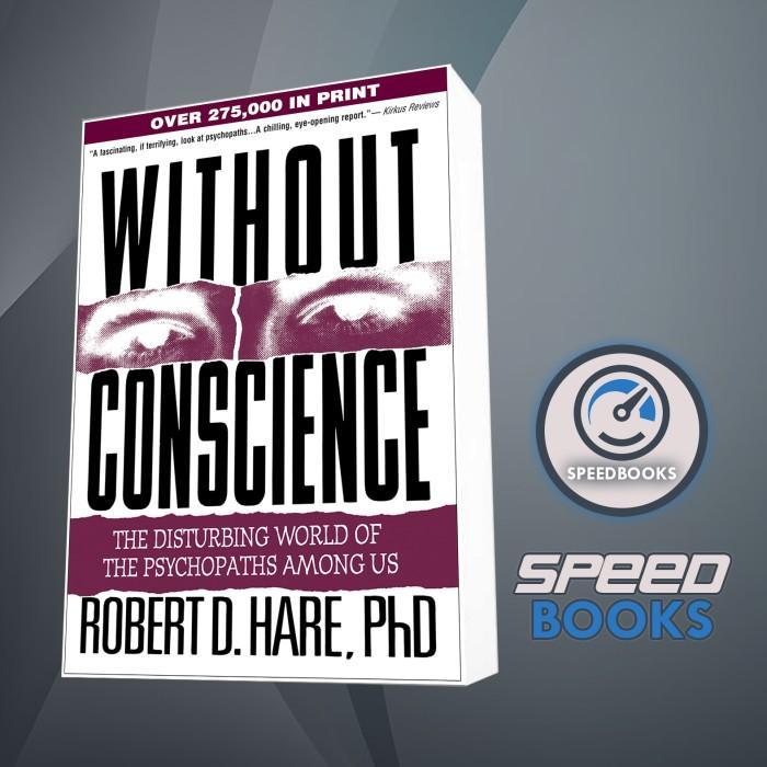 Buku Without Conscience: The Disturbing World of The Psychopaths Among Us R