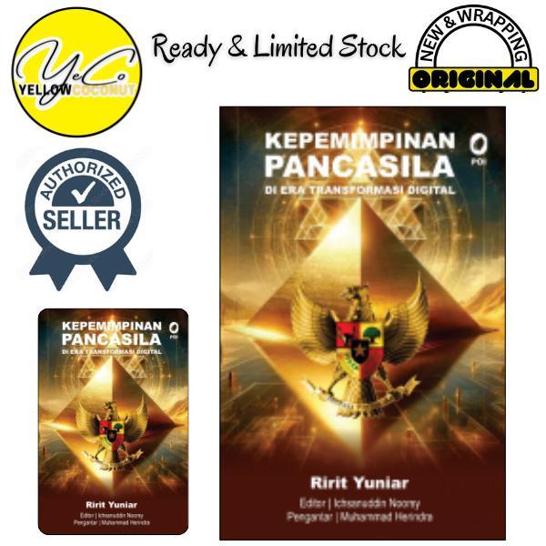 Kepemimpinan Pancasila di Era Transformasi Digital  by  Ririt Yuniar