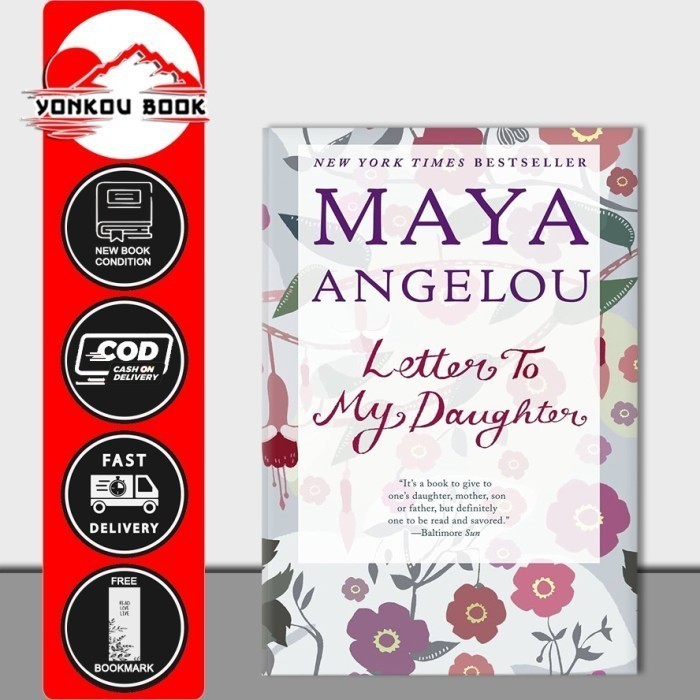 Letter to My Daughter by Maya Angelou