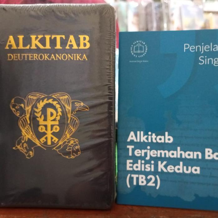 ALKITAB DEUTEROKANONIKA & ALKITAB TERJEMAHAN BARU EDISI KEDUA TB2