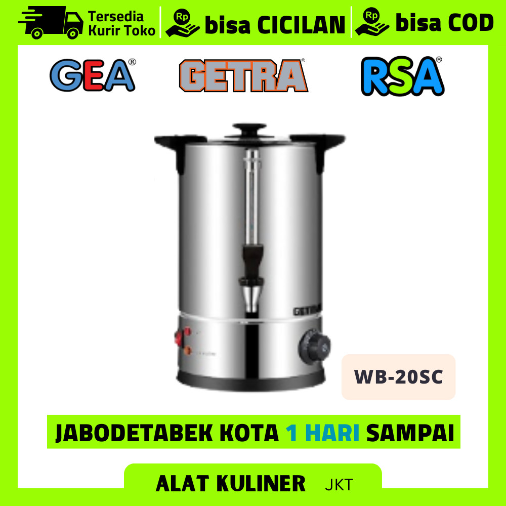 Water Boiler Getra Wb 20sc Wb-20sc Teko Pemanas Air 19 Liter Stainless Steel