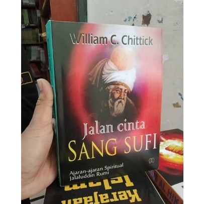 Buku JALAN CINTA SANG SUFI - William C. C