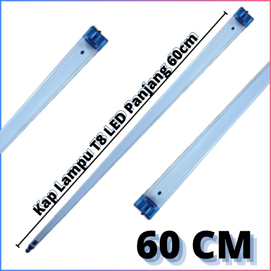 KAP LAMPU TL 60cm KAP LAMPU T8 600mm RUMAH TL LED HOUSING 60cm PUTIH