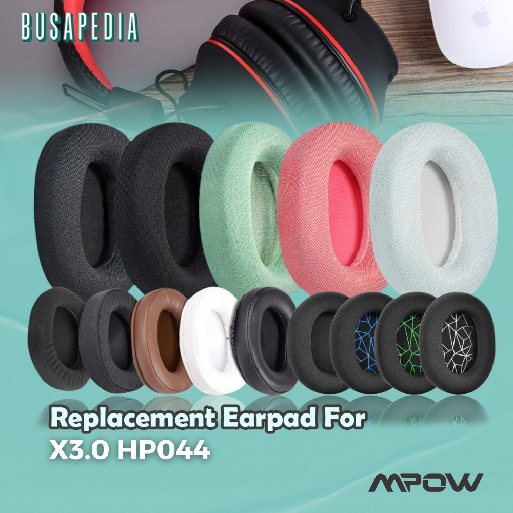 Earcup Earcushion Earpad MPOW X3.0 HP044 X 3.0 HD 044 Foam Pad Busa Bantalan