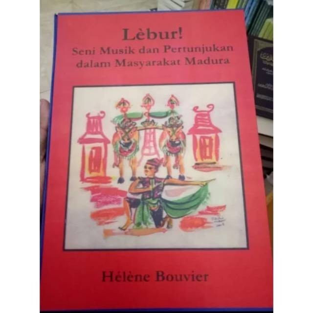 LEBUR : SENI MUSIK DAN PERTUNJUKAN MASYARAKAT MADURA
