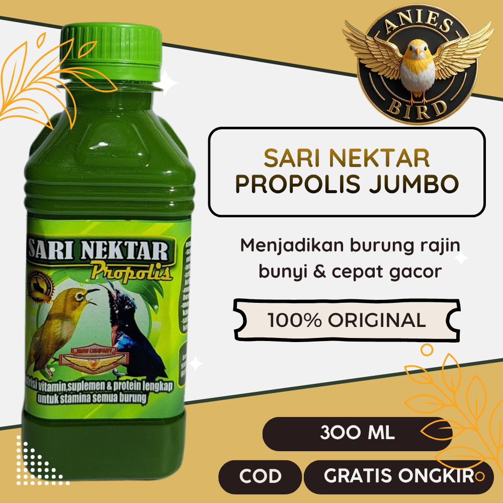Sari Nektar Propolis Jumbo Isi 300ml Tanpa Kulkas Tanpa Kroto Pakan Nektar Burung