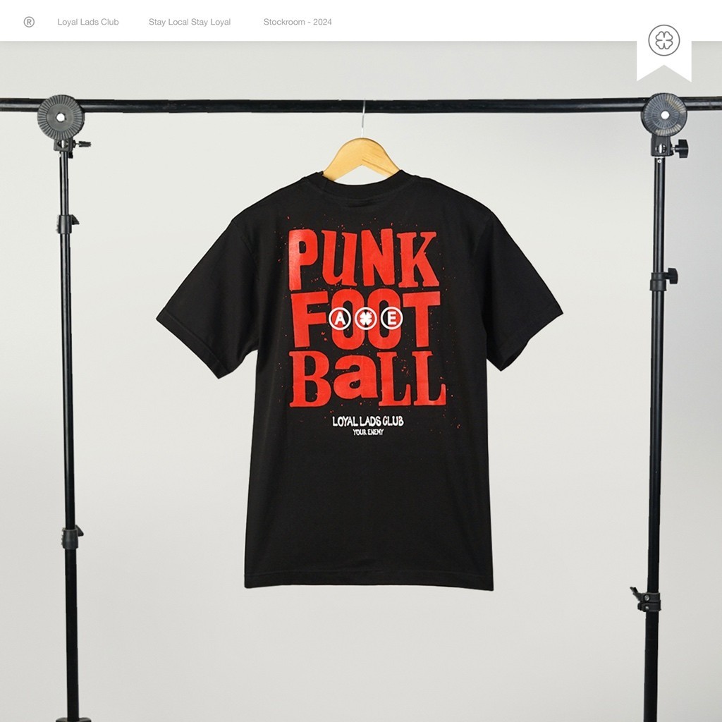 LOYAL LADS CLUB | Tshirt - Punk Football Baju kaos