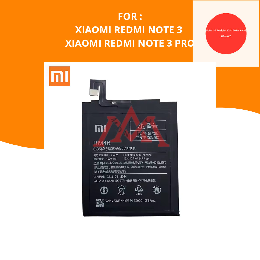 BATTERY XIAOMI REDMI NOTE 3 ORIGINAL / BATRE XIAOMI REDMI NOTE 3 PRO ORI BM46