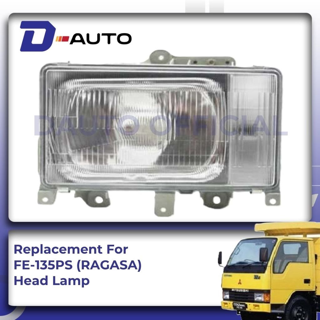 MITSUBISH* FE - 135PS (RAGASA) HEAD LAMP / LAMPU BESAR