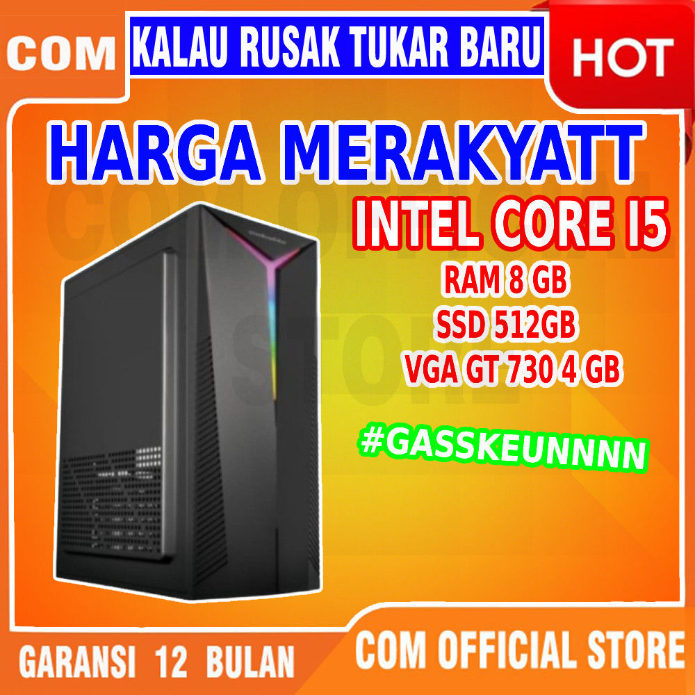 PC GAMING MURAH FULLSET KOMPUTER COMPUTER RAKITAN I5 RAM 8GB HDD+SSD EDITING DESAIN GRAFIS