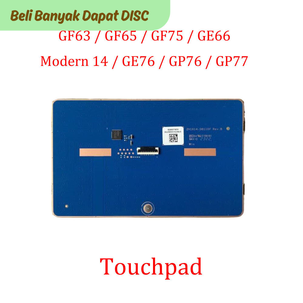 TTN Laptop Touchpad For MSI GF63  GF65  GF75  GE66  Modern 14  GE76  GP76  GP77  Thin Raider Leopard
