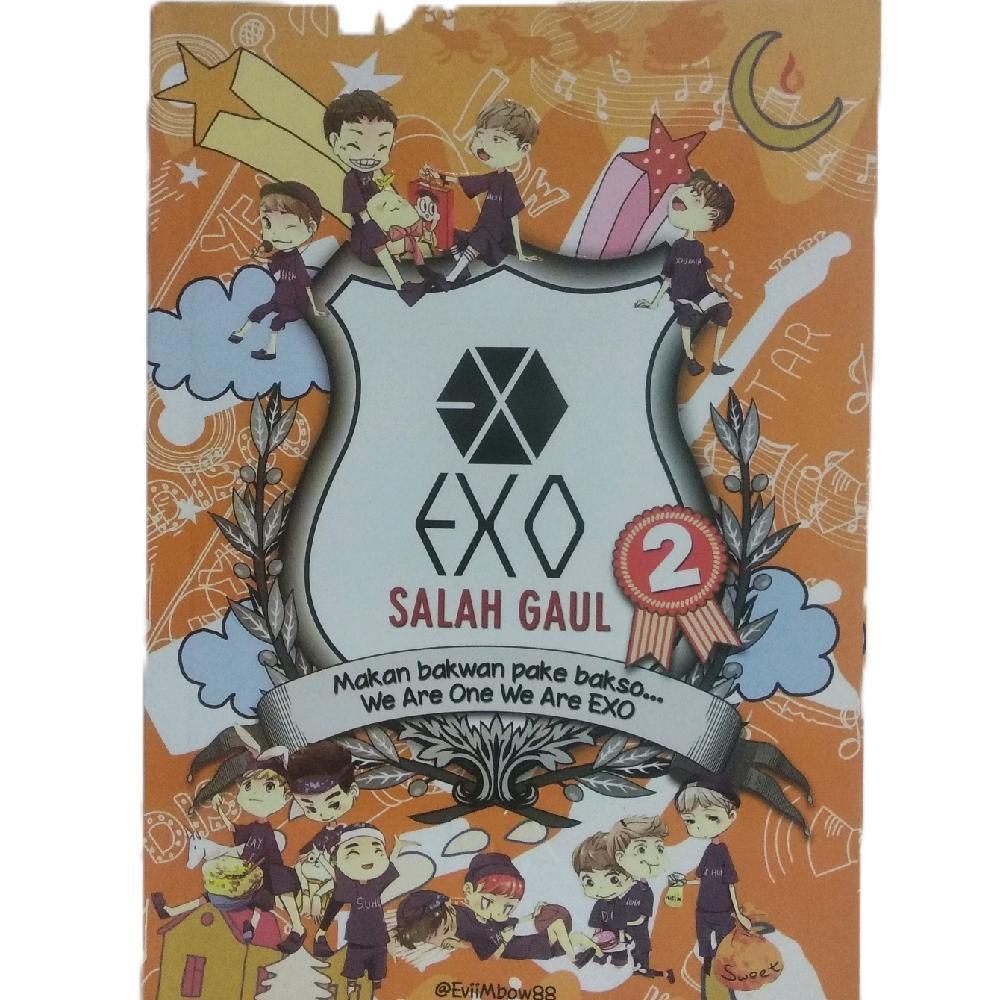 EXO SALAH GAUL 2 BY : Evlibow88 buku humor K-Pop
