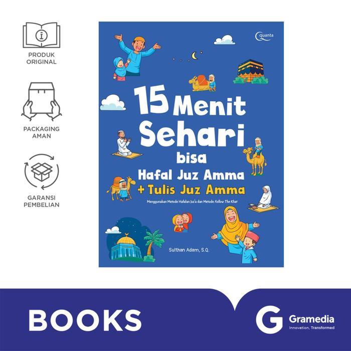 15 Menit Sehari bisa Hafal Juz Amma + Tulis Juz Amma; Menggunakan Metode Hafalan Juz'a dan Metode Fo