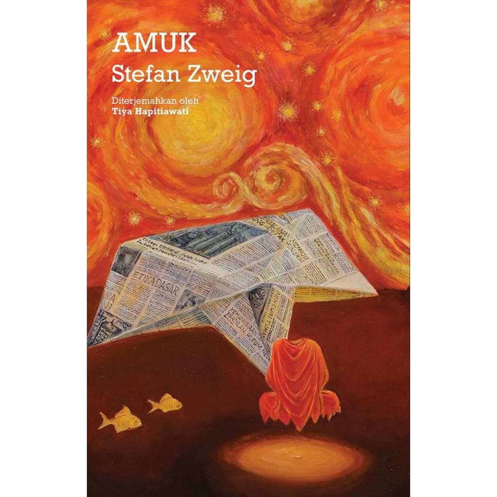 AMUK - Stefan Zweig Moooi Pustaka