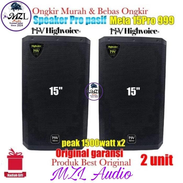 Speaker Sound 15 inch peak 1500watt Highvoice Meta 15 pro 999 original