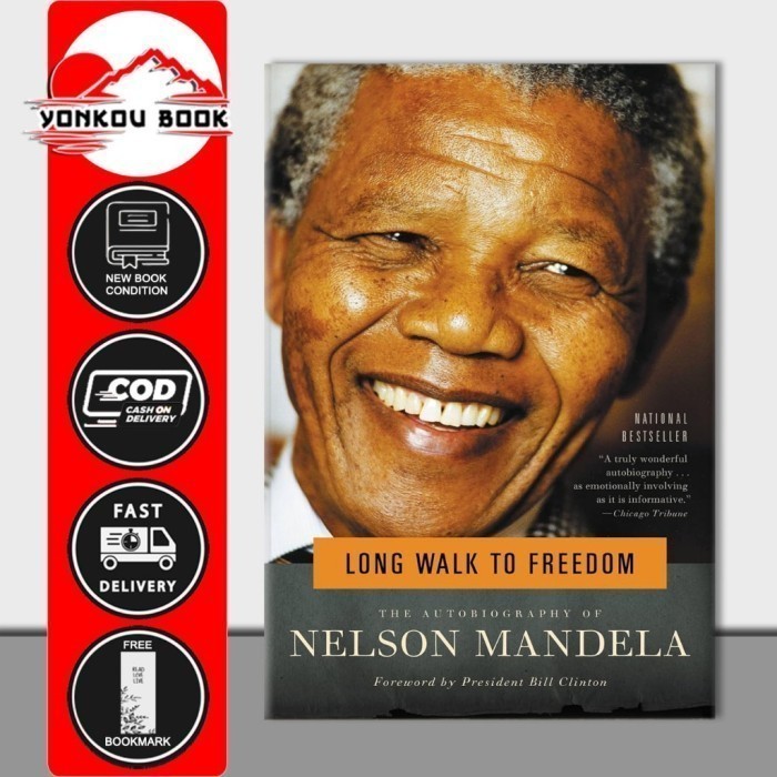 Long Walk to Freedom: The Autobiography of Nelson Mandela by Nelson Mandela