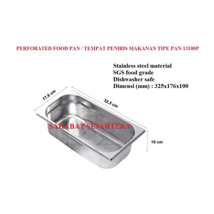 Perforated Food Pan / Tempat Peniris Makanan TIPE PAN-13100P