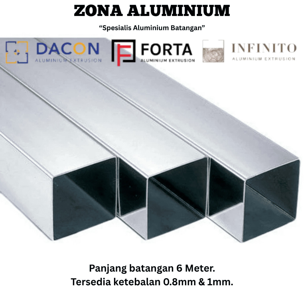 DACON FORTA INFINITO Aluminium Batangan Hollow 1x2" 25.4x50.8mm