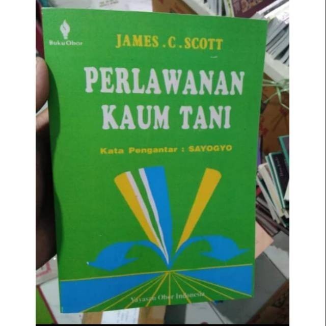 PERLAWANAN KAUM TANI - JAMES SCOTT